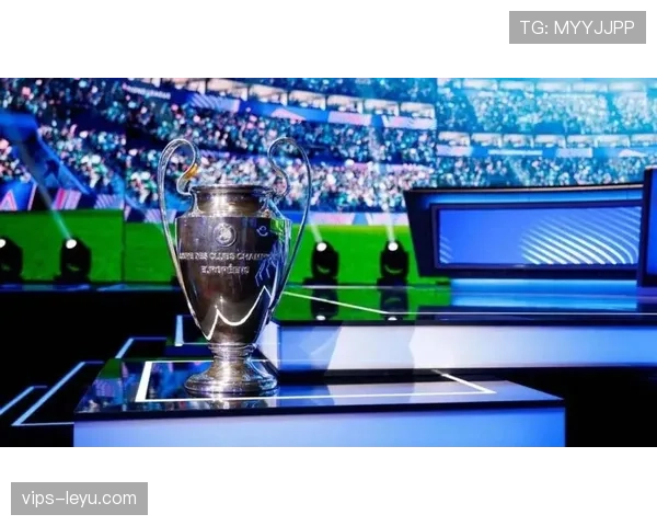 女足欧冠分组抽签出炉，强强对话点燃赛场期待