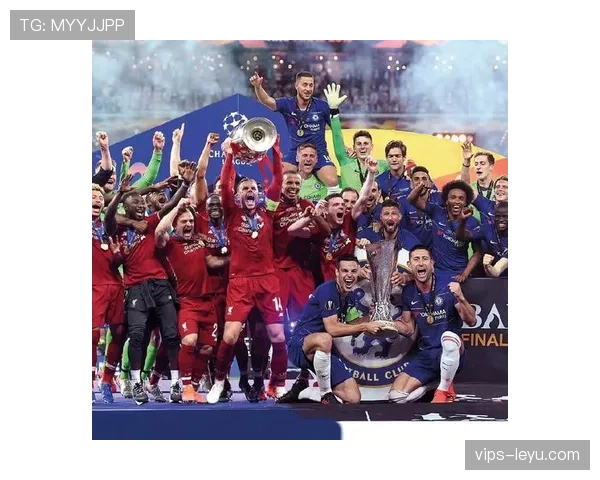 欧洲超级杯经典对决再现，传奇球队齐聚赛场状态回暖